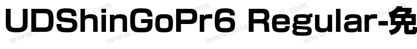 UDShinGoPr6 Regular字体转换
